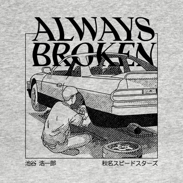 Initial D - Always Broken by JonOses